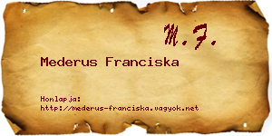 Mederus Franciska névjegykártya